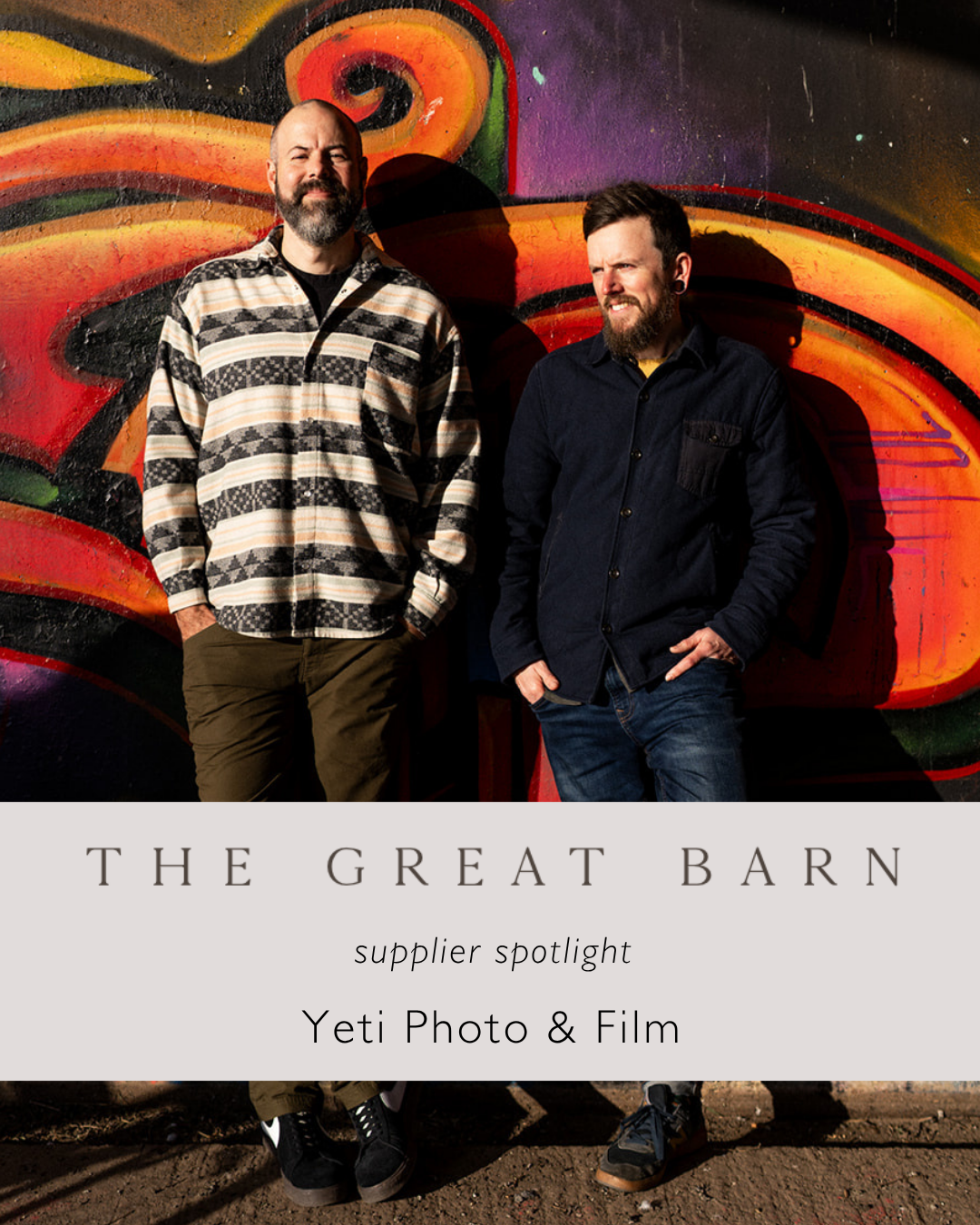 Matt and Vince from Yeti Film & Yeti Photography stand together, behind a banner reading The Great Barn Supplier Spotlight.